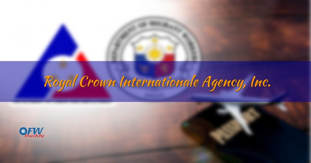 Royal Crown Internationale Agency, Inc. Agency abroad OFW Buddy