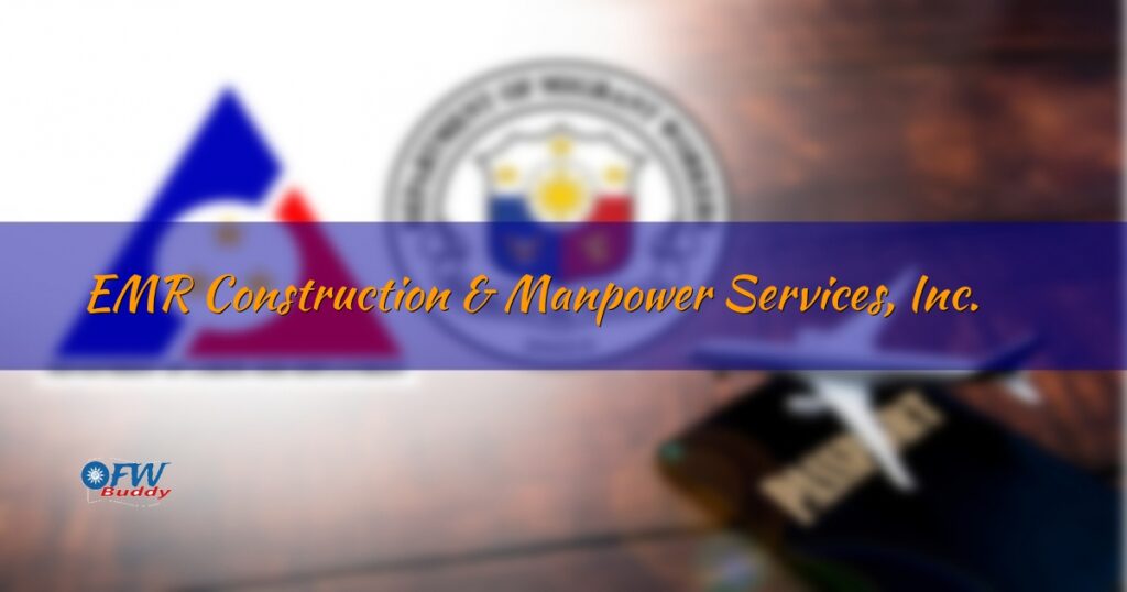 EMR Construction & Manpower Services, Inc. Agency abroad OFW Buddy