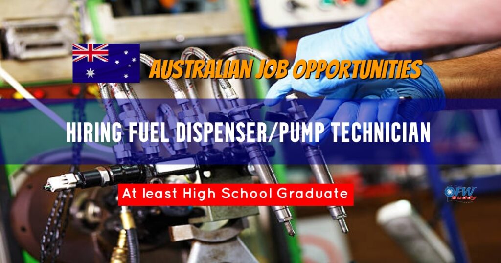 Hiring Fuel Dispenser/Pump Technician for The Philippines Recruitment