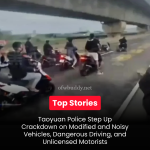 Taoyuan Police Intensify Crackdown on Modified Vehicles, Dangerous Driving, and Noise Violations