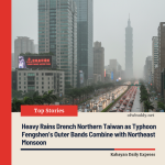 Heavy Rains Drench Northern Taiwan as Typhoon Fengshen’s Outer Bands Combine with Northeast Monsoon