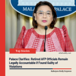 Palace Clarifies: Retired AFP Officials Remain Legally Accountable if Found Guilty of Violations