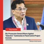 DOJ Prosecutor General Warns Against “Selective” Testimonies in Flood Control Project Anomaly