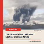 Taal Volcano Records Three Small Eruptions on Sunday Morning