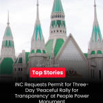 INC Seeks Approval for Three-Day ‘Peaceful Rally for Transparency’ at People Power Monument