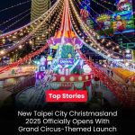 New Taipei City Christmasland 2025 Officially Opens With Grand Circus-Themed Launch