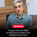 Tiangco Recalls PBBM Scolding Romualdez Over Alleged Misconduct