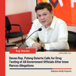 Davao Rep. Pulong Duterte Calls for Drug Testing of All Government Officials After Imee Marcos Allegations