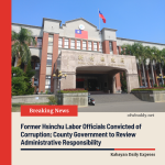 Former Hsinchu Labor Officials Convicted of Corruption; County Government to Review Administrative Responsibility