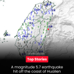 A magnitude 5.7 earthquake hit off the coast of Hualien