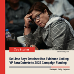 De Lima Says Detainee Has Evidence Linking VP Sara Duterte to 2022 Campaign Funding