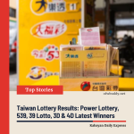 Taiwan Lottery Results: Power Lottery, 539, 39 Lotto, 3D & 4D Latest Winners