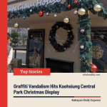 Graffiti Vandalism at Kaohsiung Central Park Christmas Display Under Investigation