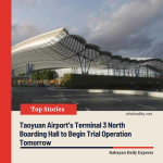 Taoyuan Airport’s Terminal 3 North Boarding Hall to Begin Trial Operation Tomorrow