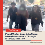 iPhone 17 Pro Max Among Stolen Phones: Delivery Driver Arrested in Taichung for NT$260,000 Taipei Theft