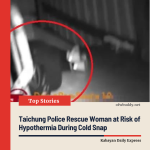 Taichung Police Rescue Woman from Cold on City Street