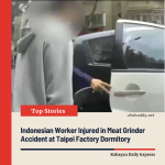 Indonesian Worker Injured in Meat Grinder Accident at Taipei Factory Dormitory