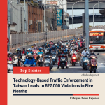 Technology-Based Traffic Enforcement in Taiwan Leads to 627,000 Violations in Five Months