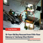10-Year-Old Boy Rescued from Fifth-Floor Balcony in Xitun District