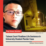 Taiwan Court Finalizes Life Sentence in University Student Murder Case