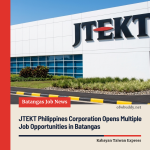 JTEKT Philippines Corporation Opens Multiple Job Opportunities in Batangas