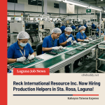 Reck International Resource Inc. Now Hiring Production Helpers in Sta. Rosa, Laguna!