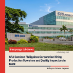 SFA Semicon Philippines Corporation Hiring Production Operators and Quality Inspectors in Clark