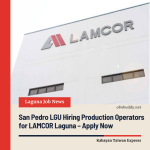 San Pedro LGU Hiring Production Operators for LAMCOR Laguna – Apply Now