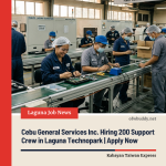 Cebu General Services Inc. Hiring 200 Support Crew in Laguna Technopark | Apply Now